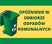 Zdjęcie - UWAGA! Opóźnienia w odbiorze odpadów komunalnych