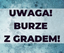 Zdjęcie - Uwaga! Burze z gradem!