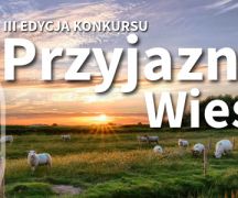 Zdjęcie - III edycja Konkursu Przyjazna wieś