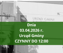 Zdjęcie - Komunikat o godzinach pracy Urzędu