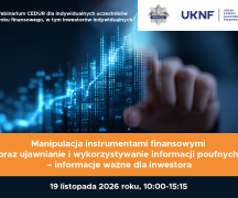 Zdjęcie - Zaproszenie na webinarium „Manipulacja instrumentami finansowymi oraz ujawnianie i wykorzystywanie informacji poufnych – informacje ważne dla inwestora”. 