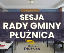 Zdjęcie - III nadzwyczajna Sesja Rady Gminy Płużnica