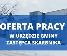 Zdjęcie - Zostań Zastępcą Skarbnika - praca w Urzędzie Gminy w Płużnicy!