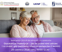 Zdjęcie - Webinarium „Oszukańcze inwestycje – jak się przed nimi ustrzec i co zrobić gdy padniemy ofiarą przestępców