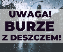 Zdjęcie - Uwaga! Burze z deszczem! 