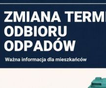 Zdjęcie - Zmiana terminu odbioru odpadów komunalnych 