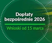 Zdjęcie - Start kampanii dopłat bezpośrednich oraz płatności obszarowych II filaru WPR 2026