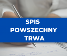 Zdjęcie - Narodowy Spis Powszechny - spisz się przez rachmistrza spisowego!