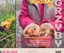 Zdjęcie - „ChodźMY na grzyby”