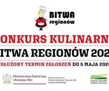 Zdjęcie - WYDŁUŻONY NABÓR X edycji Ogólnopolskiego Konkursu Kulinarnego „Bitwa Regionów”