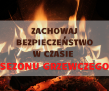 Zdjęcie - Bądź bezpieczny w sezonie grzewczym