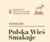 Zdjęcie - Konkurs „Polska Wieś Smakuje” wystartował!