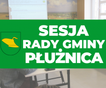 Zdjęcie - XLVII nadzwyczajna Sesja Rady Gminy Płużnica