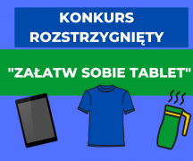 Zdjęcie - Wyniki konkursu „Załatw sobie tablet” 